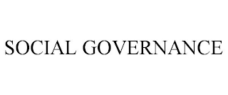 SOCIAL GOVERNANCE