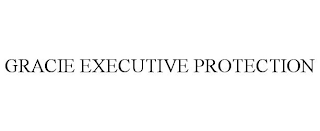 GRACIE EXECUTIVE PROTECTION