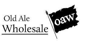 OLD ALE WHOLESALE OAW