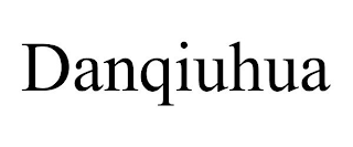 DANQIUHUA