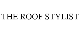 THE ROOF STYLIST