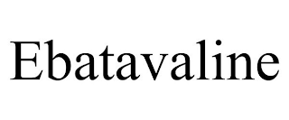 EBATAVALINE