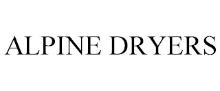 ALPINE DRYERS