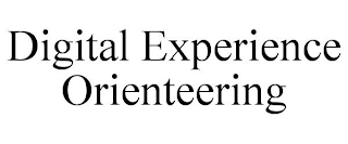 DIGITAL EXPERIENCE ORIENTEERING