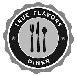 TRUE FLAVORS DINER