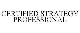 CERTIFIED STRATEGY PROFESSIONAL