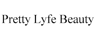 PRETTY LYFE BEAUTY