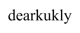 DEARKUKLY