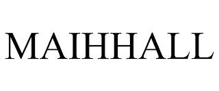 MAIHHALL