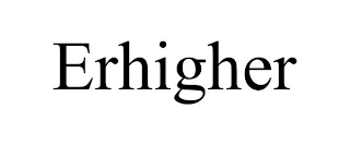 ERHIGHER