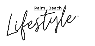 PALM BEACH LIFESTYLE