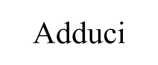 ADDUCI