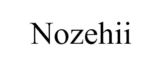 NOZEHII