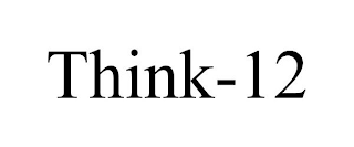 THINK-12