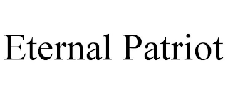 ETERNAL PATRIOT