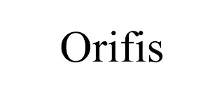 ORIFIS