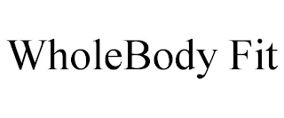 WHOLEBODY FIT