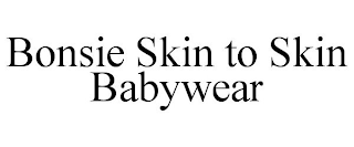 BONSIE SKIN TO SKIN BABYWEAR