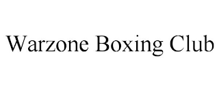 WARZONE BOXING CLUB