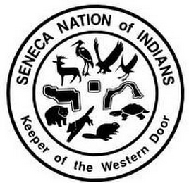 SENECA NATION OF INDIANS KEEPER OF THE WESTERN DOOR