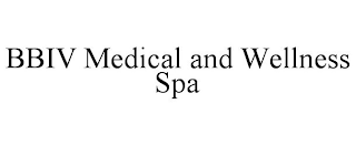 BBIV MEDICAL AND WELLNESS SPA