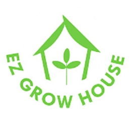 EZ GROW HOUSE