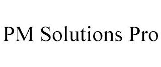 PM SOLUTIONS PRO