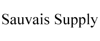 SAUVAIS SUPPLY