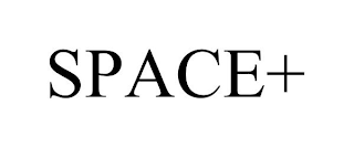 SPACE+