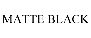 MATTE BLACK
