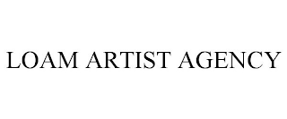 LOAM ARTIST AGENCY