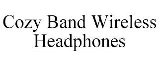 COZY BAND WIRELESS HEADPHONES