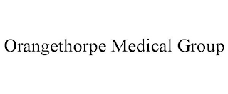 ORANGETHORPE MEDICAL GROUP