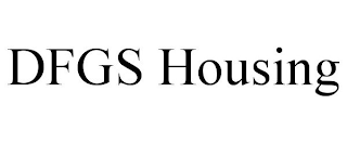 DFGS HOUSING