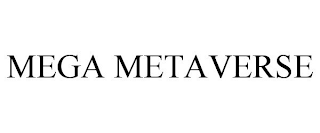 MEGA METAVERSE