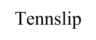 TENNSLIP