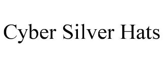 CYBER SILVER HATS