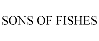 SONS OF FISHES