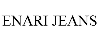 ENARI JEANS