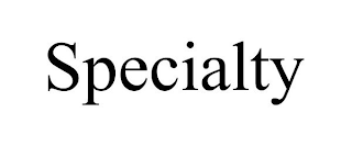 SPECIALTY