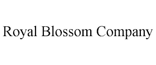 ROYAL BLOSSOM COMPANY