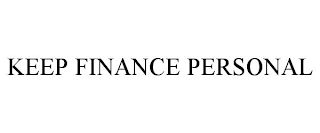 KEEP FINANCE PERSONAL