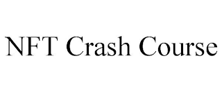 NFT CRASH COURSE