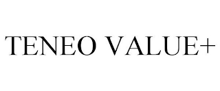 TENEO VALUE+