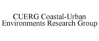 CUERG COASTAL-URBAN ENVIRONMENTS RESEARCH GROUP