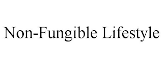 NON-FUNGIBLE LIFESTYLE