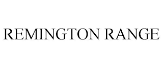 REMINGTON RANGE