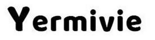 YERMIVIE