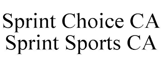 SPRINT CHOICE CA SPRINT SPORTS CA