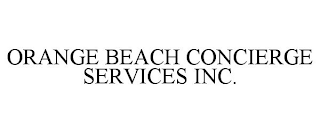 ORANGE BEACH CONCIERGE SERVICES INC. trademark